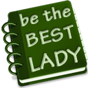 Be The Best Lady